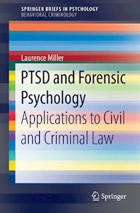 PTSD and Forensic Psychology - Laurence Miller - E-Book