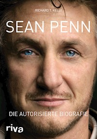 Sean Penn - Richard T. Kelly - E-Book