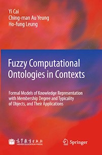 Fuzzy Computational Ontologies in Contexts - Yi Cai - E-Book