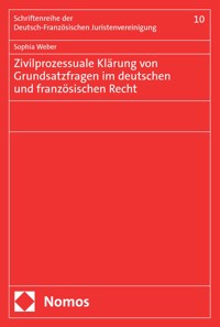 Zivilprozessuale Klärung von Grundsatzfragen im deutschen und französischen Recht - Sophia Weber - E-Book