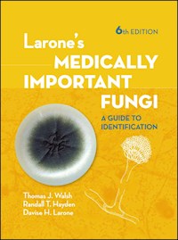 Larone's Medically Important Fungi - Thomas J. Walsh - E-Book