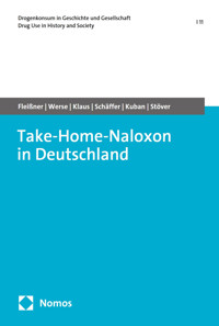 Take-Home-Naloxon in Deutschland - Simon Fleißner - kostenlos E-Book