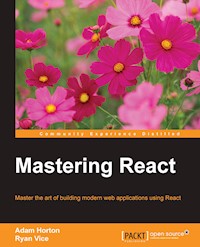 Mastering React - Adam Horton - E-Book