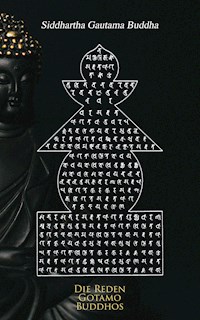 Die Reden Gotamo Buddhos - Siddhartha Gautama Buddha - E-Book