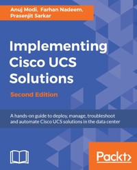 Implementing Cisco UCS Solutions. - Anuj Modi - E-Book