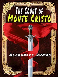 The Count of Monte Cristo - Dumas Alexandre - E-Book