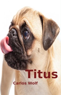 Titus - Carlos Wolf - E-Book
