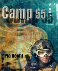 Camp 55 - Pia Recht - kostenlos E-Book