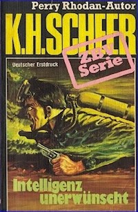ZBV 23: Intelligenz unerwünscht - K.H. Scheer - E-Book