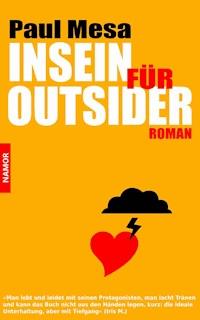 Insein für Outsider - Paul Mesa - E-Book