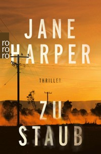 Zu Staub - Jane Harper - E-Book