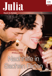 Nachhilfe in Sachen Flirten - Charlotte Phillips - E-Book
