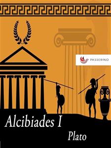Alcibiades I - Plato - E-Book