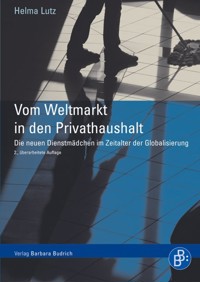 Vom Weltmarkt in den Privathaushalt - Helma Lutz - E-Book