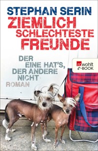 Ziemlich schlechteste Freunde - Stephan Serin - E-Book