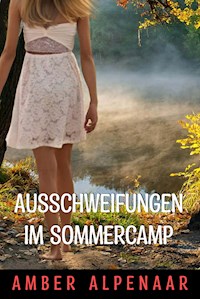 Ausschweifungen im Sommercamp - Amber Alpenaar - E-Book