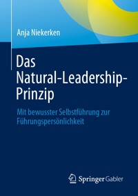 Das Natural-Leadership-Prinzip - Anja Niekerken - E-Book