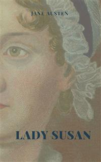 Lady Susan Illustrated - Jane Austen. - E-Book