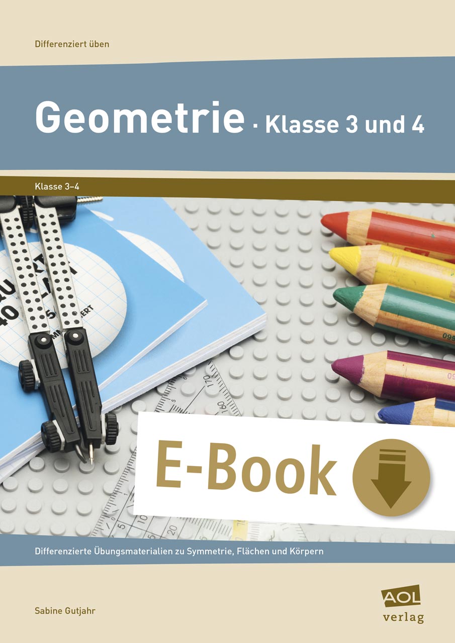 Geometrie - Klasse 3 und 4 - Sabine Gutjahr - E-Book