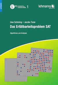 Das Erfüllbarkeitsproblem SAT - Uwe Schöning - E-Book