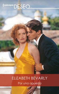 Por una apuesta - Elizabeth Bevarly - E-Book