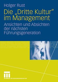 Die "Dritte Kultur" im Management - Holger Rust - E-Book