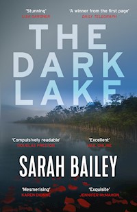 The Dark Lake - Sarah Bailey - E-Book