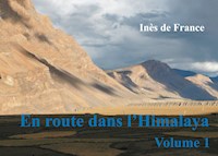 En route dans l'Himalaya - Inès de France - E-Book