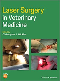 Laser Surgery in Veterinary Medicine -  - E-Book