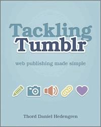 Tackling Tumblr - Thord Daniel Hedengren - E-Book