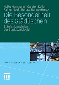 Die Besonderheit des Städtischen -  - E-Book