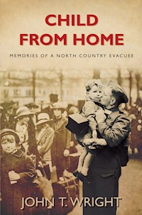 Child From Home - John Wright - E-Book