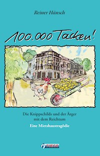 100.000 Tacken - Reiner Hänsch - E-Book