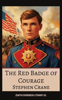 The Red Badge of Courage - Stephen Crane - E-Book