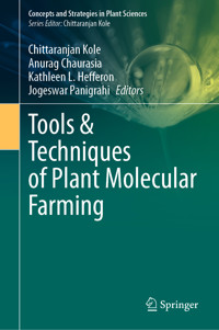 Tools & Techniques of Plant Molecular Farming -  - E-Book