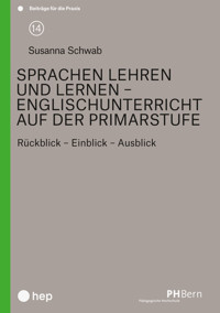 Sprachen lehren und lernen – Englischunterricht auf der Primarstufe (E-Book) - Susanna Schwab - E-Book