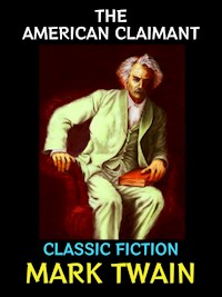 The American Claimant - Mark Twain - E-Book