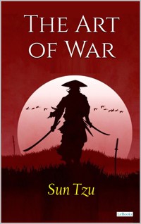 The Art of War - Sun Tzu - E-Book