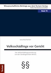 Volksschädlinge vor Gericht - Jana Nüchterlein - E-Book