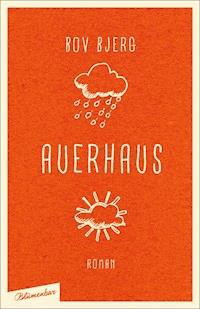 Auerhaus - Bov Bjerg - E-Book + Hörbuch