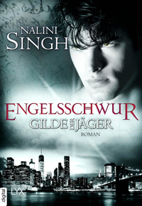 Gilde der Jäger - Engelsschwur - Nalini Singh - E-Book