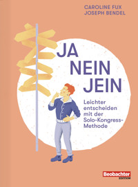 Ja Nein Jein - Caroline Fux - E-Book