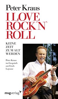 I love Rock´n Roll - Peter Kraus - E-Book