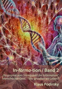 In-forma-tion / Band 2 - Klaus Podirsky - E-Book