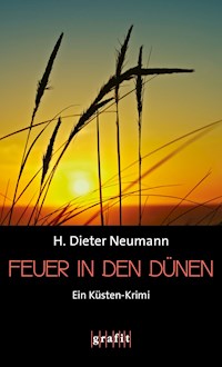 Feuer in den Dünen - H. Dieter Neumann - E-Book