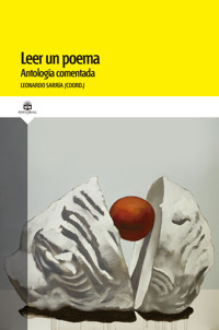 Leer un poema. Antología comentada - Varios autores - E-Book