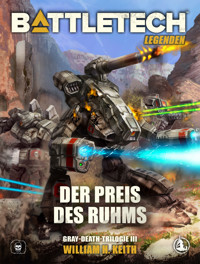 BattleTech Legenden 03 - Der Preis des Ruhms - William H. Keith - E-Book