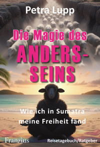 Die Magie des Andersseins - Petra Lupp - E-Book