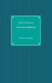 Deutscher Edelmann - Holm Kohlmann - E-Book