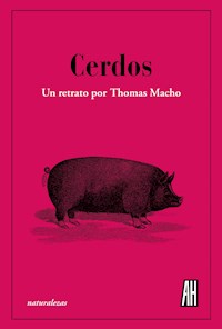 Cerdos - Thomas Macho - E-Book